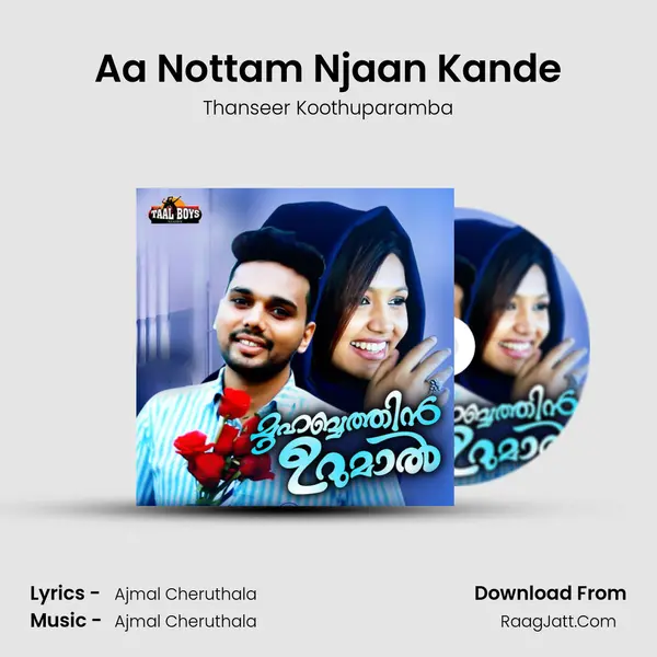 Aa Nottam Njaan Kande MP3 Song by Thanseer Koothuparamba Cover