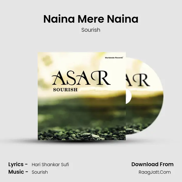 Naina Mere Naina MP3 Song by Sourish Cover