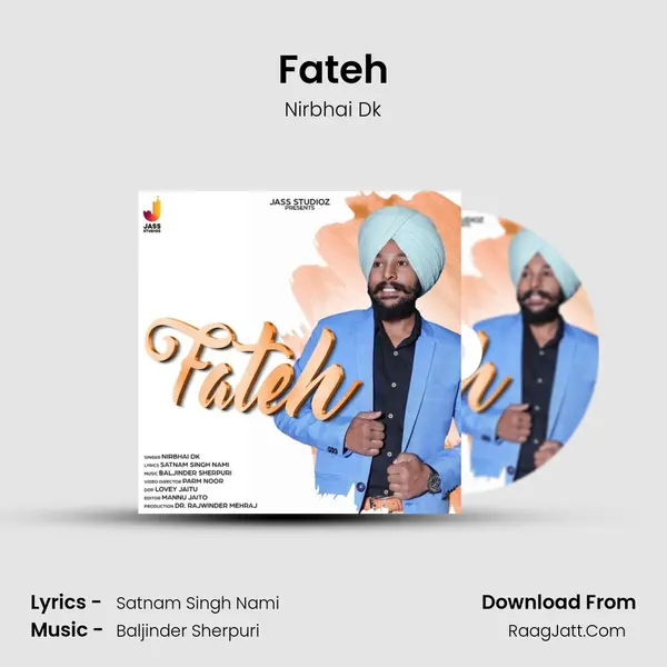 Fateh - Nirbhai Dk