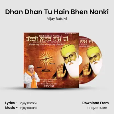 Dhan Dhan Tu Hain Bhen Nanki MP3 Song by Vijay Batalvi Cover