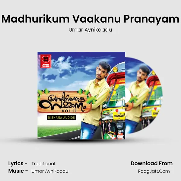 Madhurikum Vaakanu Pranayam MP3 Song by Umar Aynikaadu Cover