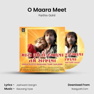 O Maara Meet MP3 Song by Parthiv Gohil Cover