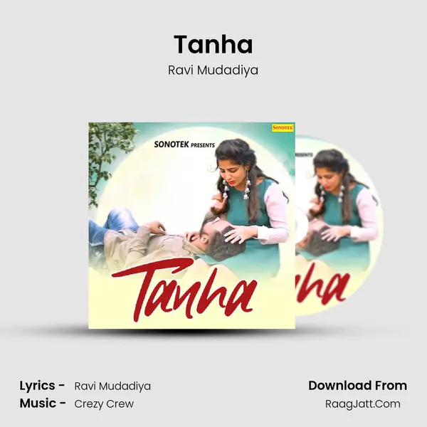Tanha MP3 Song by Ravi Mudadiya Cover