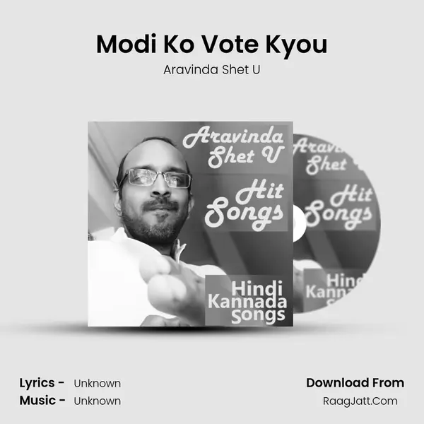 Modi Ko Vote Kyou MP3 Song by Aravinda Shet U Cover