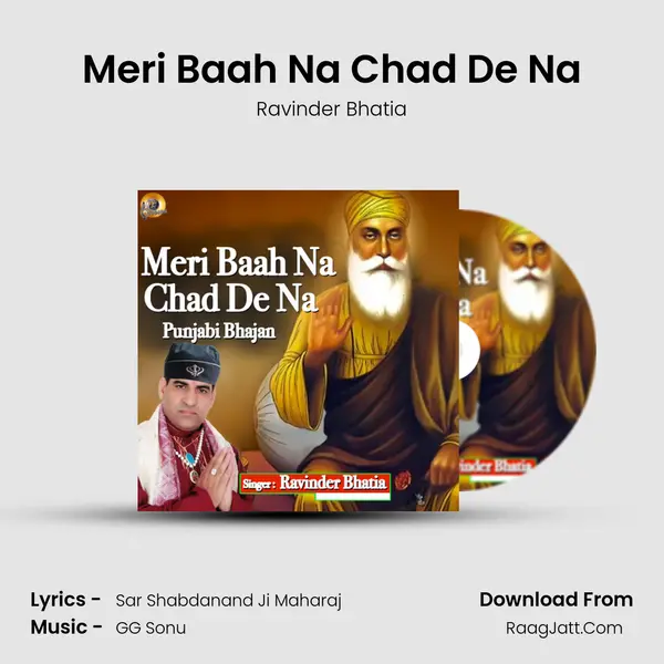 Meri Baah Na Chad De Na MP3 Song by Ravinder Bhatia Cover