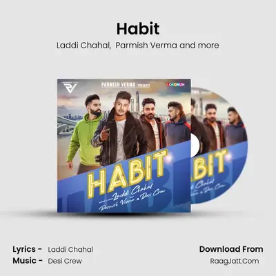 Habit MP3 Song by Laddi Chahal Cover