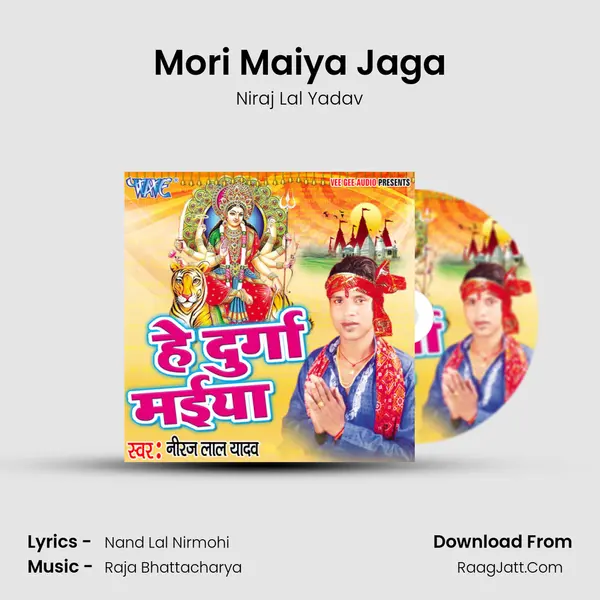 Mori Maiya Jaga MP3 Song by Niraj Lal Yadav Cover