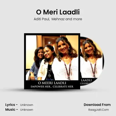 O Meri Laadli - Single - Aditi Paul