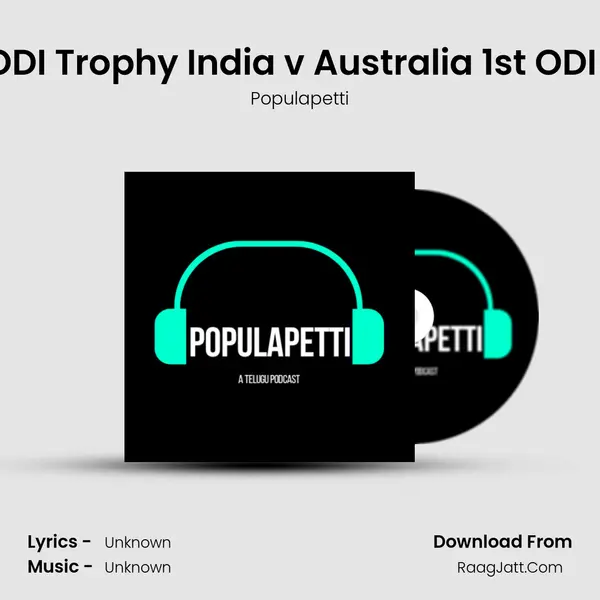 #11 Paytm ODI Trophy India v Australia 1st ODI Hyderabad MP3 Song by Populapetti Cover