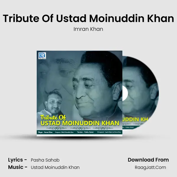 Tribute Of Ustad Moinuddin Khan - Imran Khan