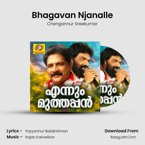 Bhagavan Njanalle MP3 Song by Chengannur Sreekumar Cover