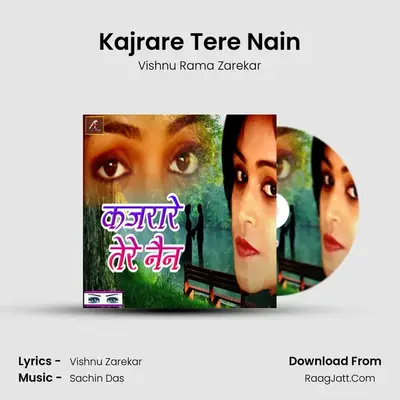 Kajrare Tere Nain mp3 song
