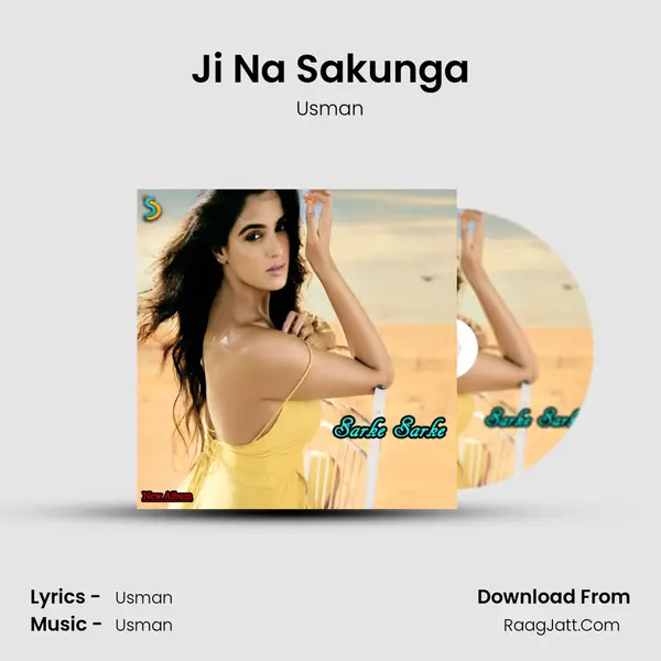 Ji Na Sakunga MP3 Song by Usman Cover