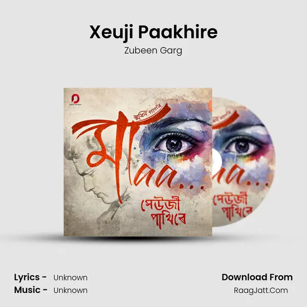 Xeuji Paakhire - Single - Zubeen Garg