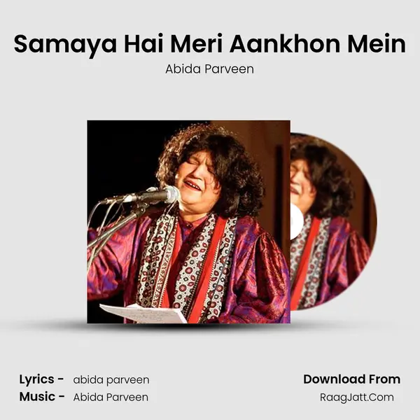 Samaya Hai Meri Aankhon Mein MP3 Song by Abida Parveen Cover