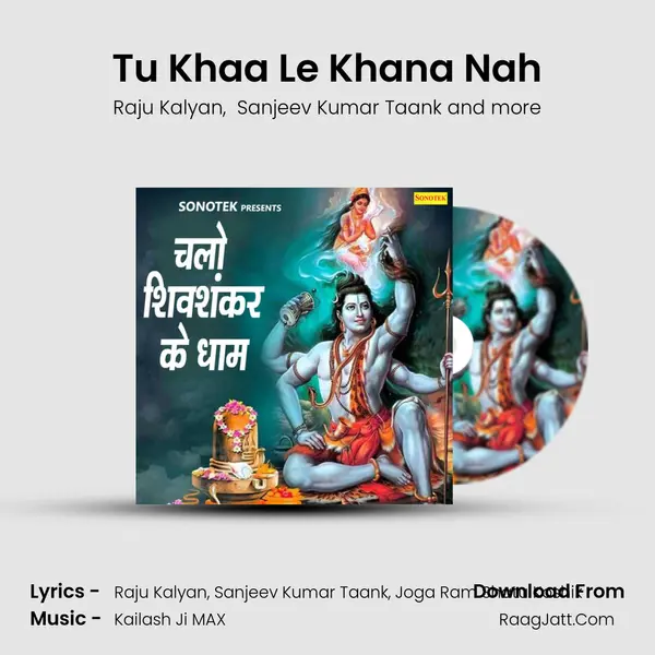 Tu Khaa Le Khana Nah MP3 Song by Raju Kalyan Cover