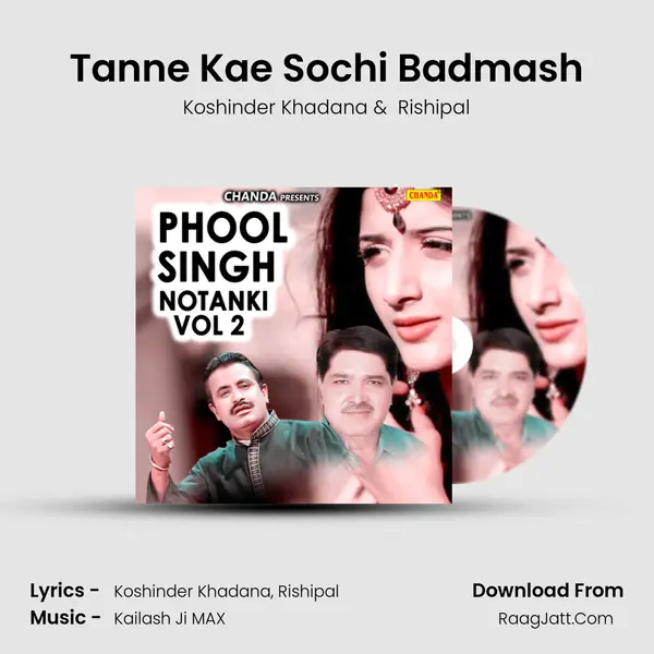 Tanne Kae Sochi Badmash MP3 Song by Koshinder Khadana Cover