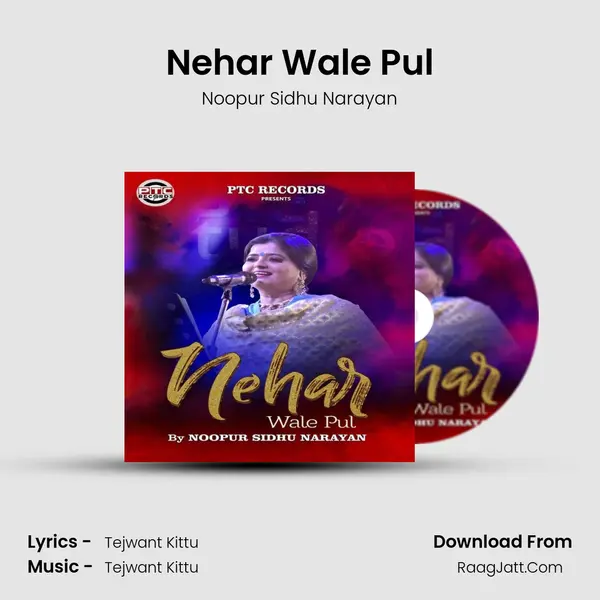 Nehar Wale Pul MP3 Song by Noopur Sidhu Narayan Cover