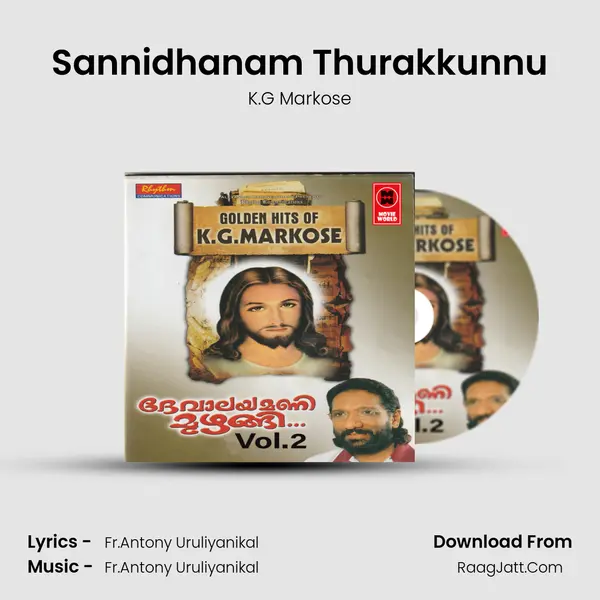 Sannidhanam Thurakkunnu MP3 Song by K.G Markose Cover