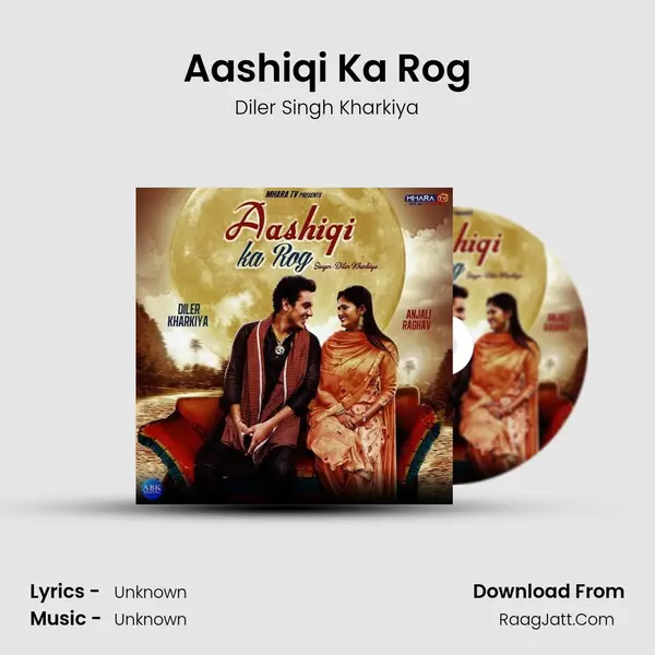 Aashiqi Ka Rog - Single - Diler Singh Kharkiya