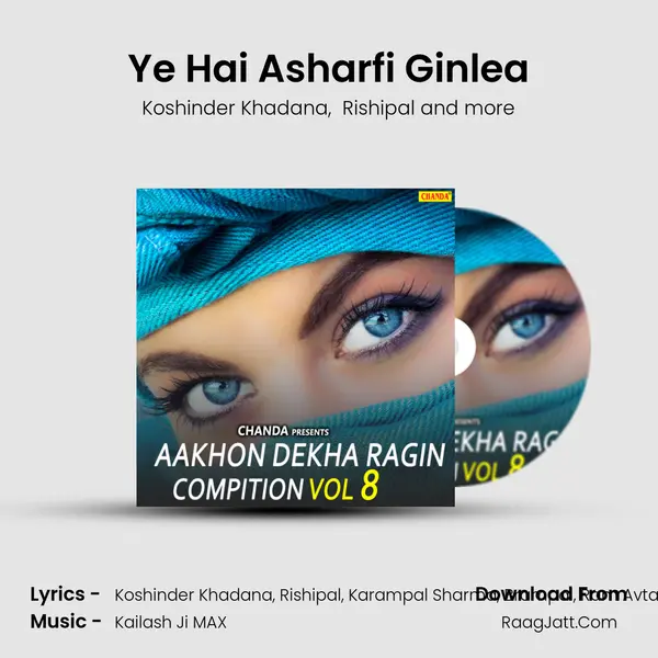 Ye Hai Asharfi Ginlea MP3 Song by Koshinder Khadana Cover