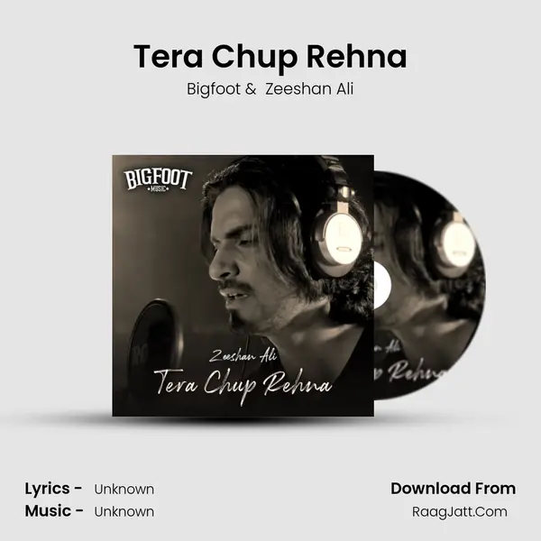 Tera Chup Rehna mp3 song
