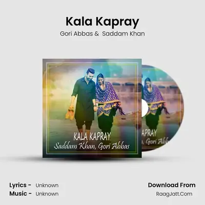 Kala Kapray MP3 Song by Gori Abbas Cover