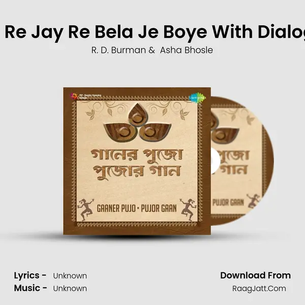 Jay Re Jay Re Bela Je Boye With Dialogue MP3 Song by R. D. Burman Cover