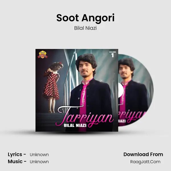Soot Angori MP3 Song by Bilal Niazi Cover