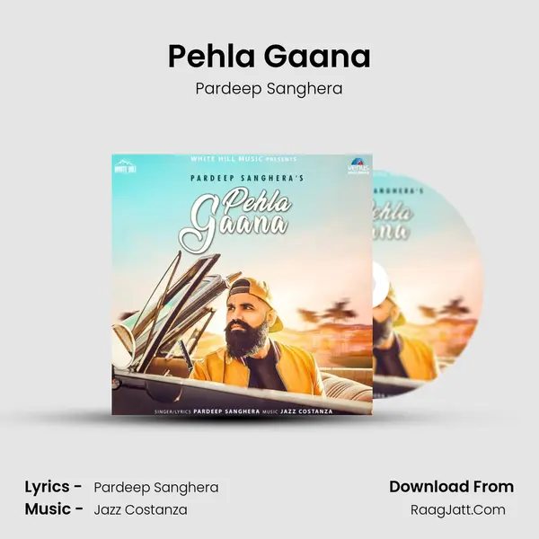 Pehla Gaana - Pardeep Sanghera