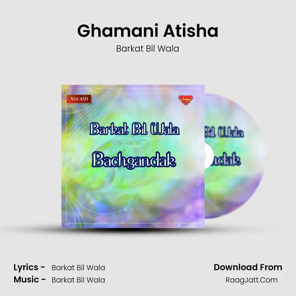 Ghamani Atisha mp3 song