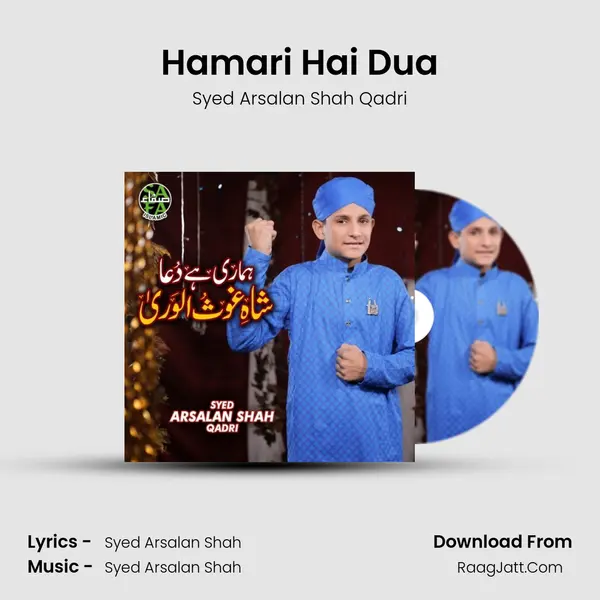 Hamari Hai Dua MP3 Song by Syed Arsalan Shah Qadri Cover