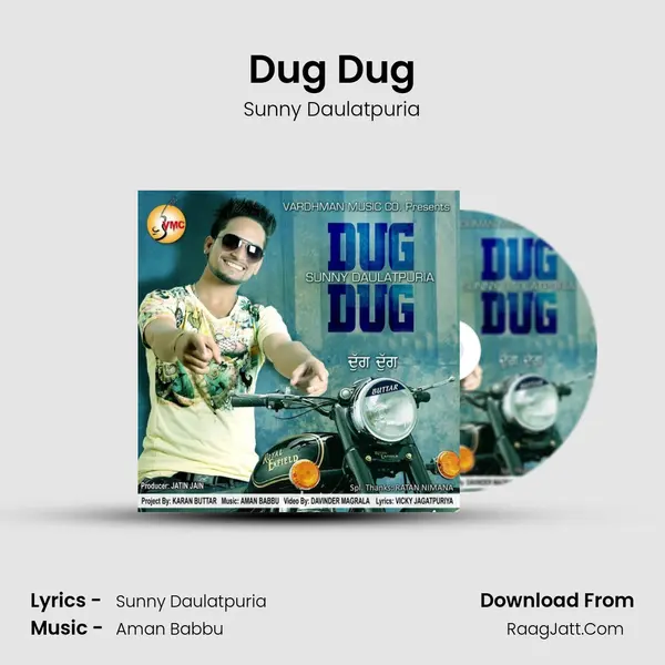 Dug Dug - Sunny Daulatpuria