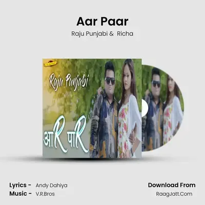 Aar Paar - Raju Punjabi