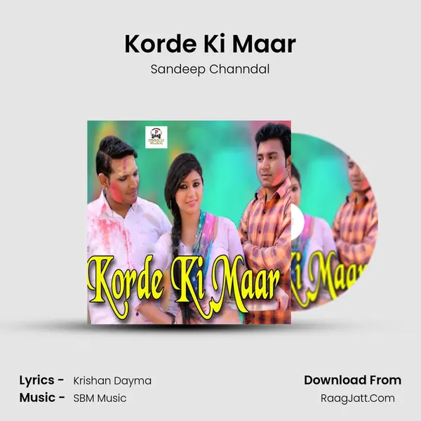 Korde Ki Maar MP3 Song by Sandeep Channdal Cover