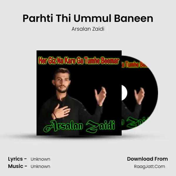 Parhti Thi Ummul Baneen MP3 Song by Arsalan Zaidi Cover