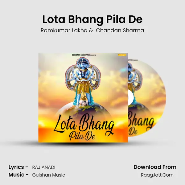 Lota Bhang Pila De mp3 song