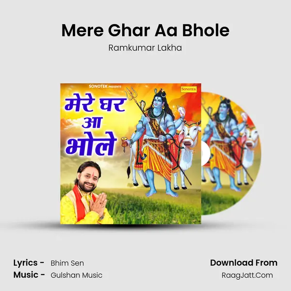 Mere Ghar Aa Bhole mp3 song