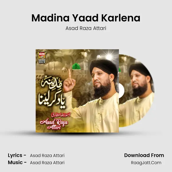 Madina Yaad Karlena MP3 Song by Asad Raza Attari Cover