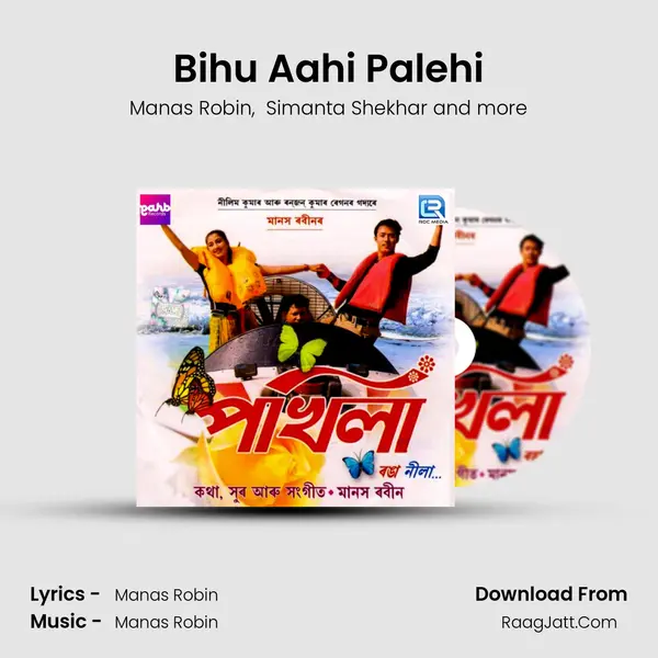 Bihu Aahi Palehi MP3 Song by Manas Robin Cover