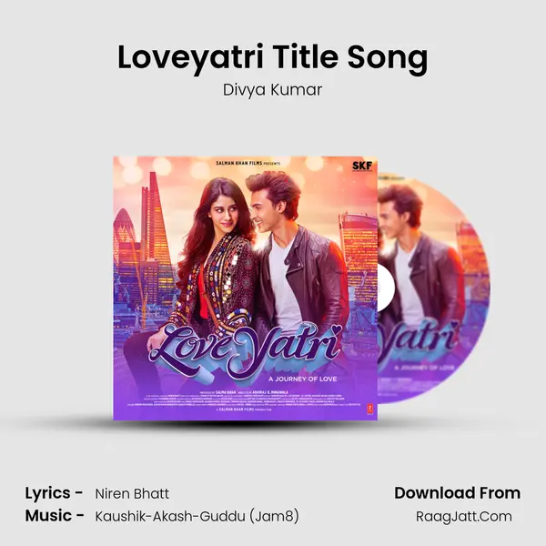 Loveyatri Title Song MP3 Song by Divya Kumar Cover