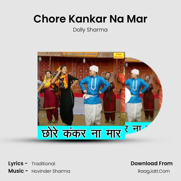 Chore Kankar Na Mar - Dolly Sharma