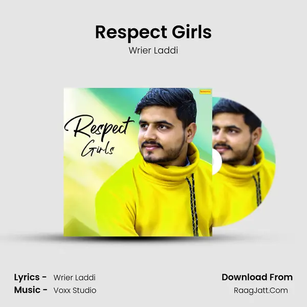 Respect Girls - Wrier Laddi
