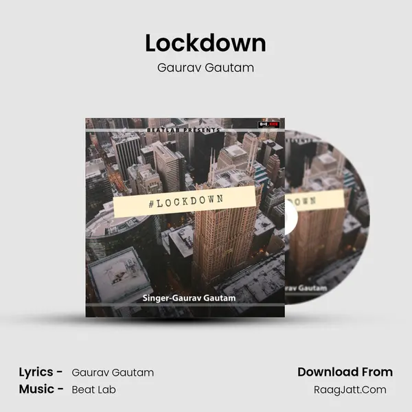Lockdown MP3 Song by Gaurav Gautam Cover