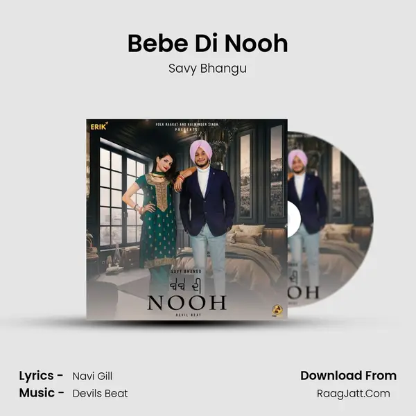 Bebe Di Nooh MP3 Song by Savy Bhangu Cover