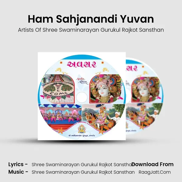 Ham Sahjanandi Yuvan MP3 Song by Artists Of Shree Swaminarayan Gurukul Rajkot Sansthan Cover