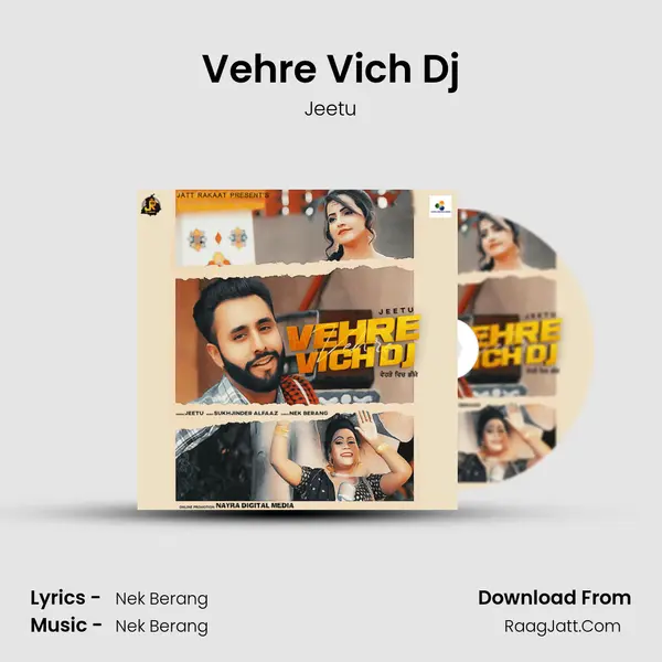 Vehre Vich Dj - Jeetu