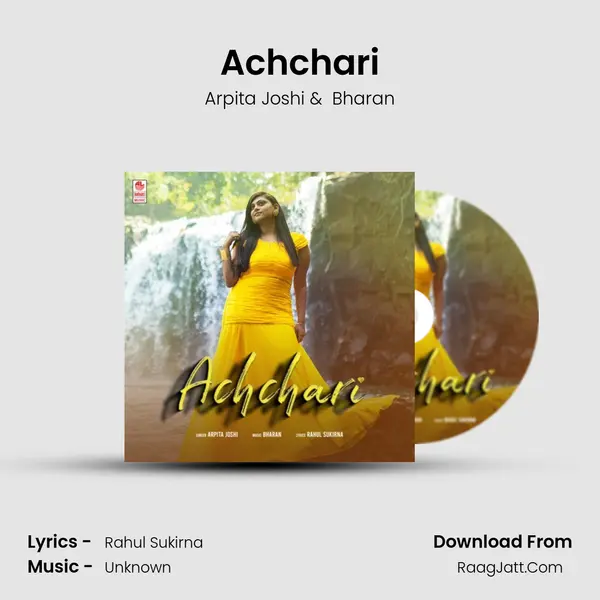 Achchari MP3 Song by Arpita Joshi Cover