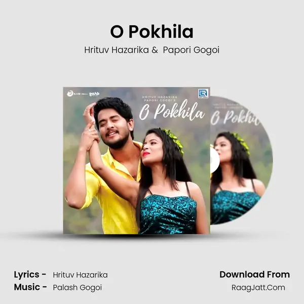 O Pokhila - Hrituv Hazarika