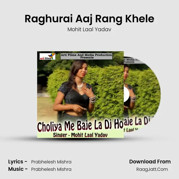 Raghurai Aaj Rang Khele MP3 Song by Mohit Laal Yadav Cover